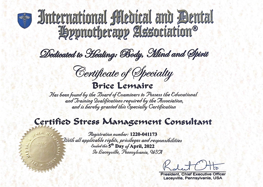 Docteur Brice Lemaire, Certification en Hypnose - Stress Management