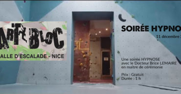 Soirée Hypnose au Art Bloc Escalade à Nice avec Brice Lemaire