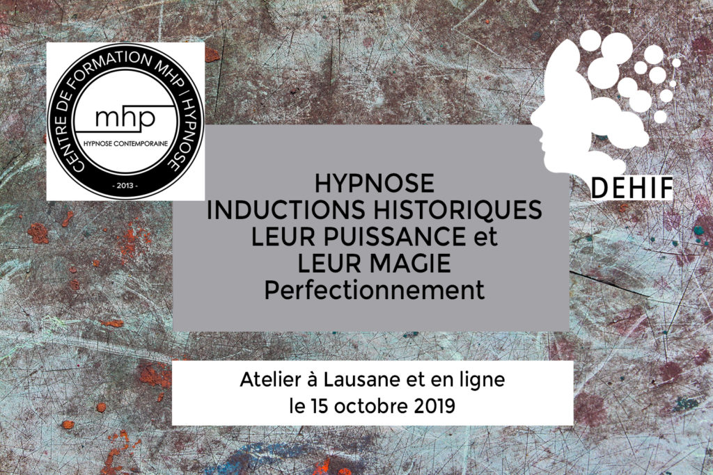 Fomraiton OMNI Inductions Historiques: Leur Puissance et leur Magie - Atelier de perfectionnement le 15 octobre 2019 à Lausanne
