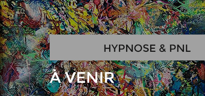 Dave Elman Hypnosis Institute France - Modules Complémentaires formation e-learning - Hypnose & PNL