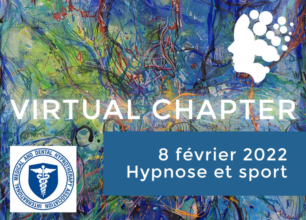 Réunions mensuelles du Virtual Chapter- Hypnose et sport - le 08/02/2022