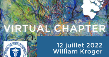 Virtual Chapter du 12 juillet 2022, consacré à William Kroger