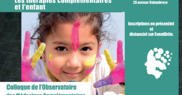 Colloque de l'OMCNC sur les "thérapies complémentaires chez l'enfant 11 mars 2023