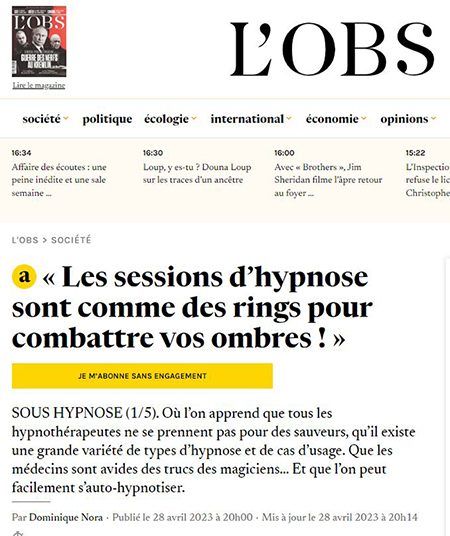 Article de Dominique Nora du Nouvel Obs suite à la Convention d'Hypnose Moderne à laquelle elle a été invitée.