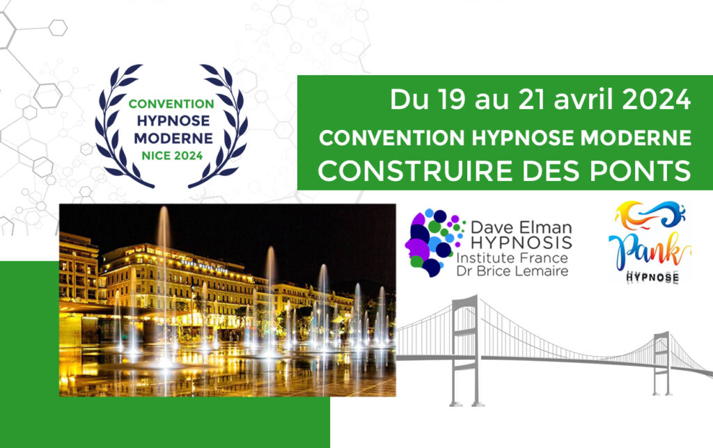 Convention d'Hypnose Moderne 2024 "Construire des Ponts" à Nice