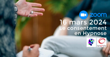 Conférence : le consentement en Hypnose - Ipnosia-DEHIF le 16 mars 2024