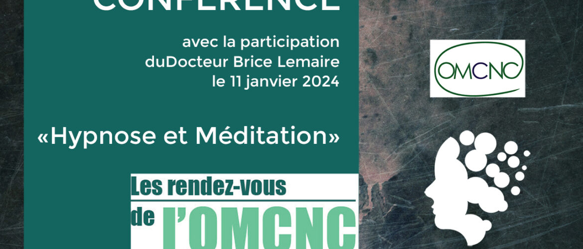 Conference du Docteur Brice Lemaire "Hypnose et Médiation le 11 janvier 2024