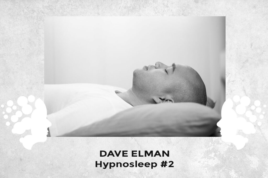 Dave Elman : HYPNO SOMMEIL (HYPNO SLEEP) 2