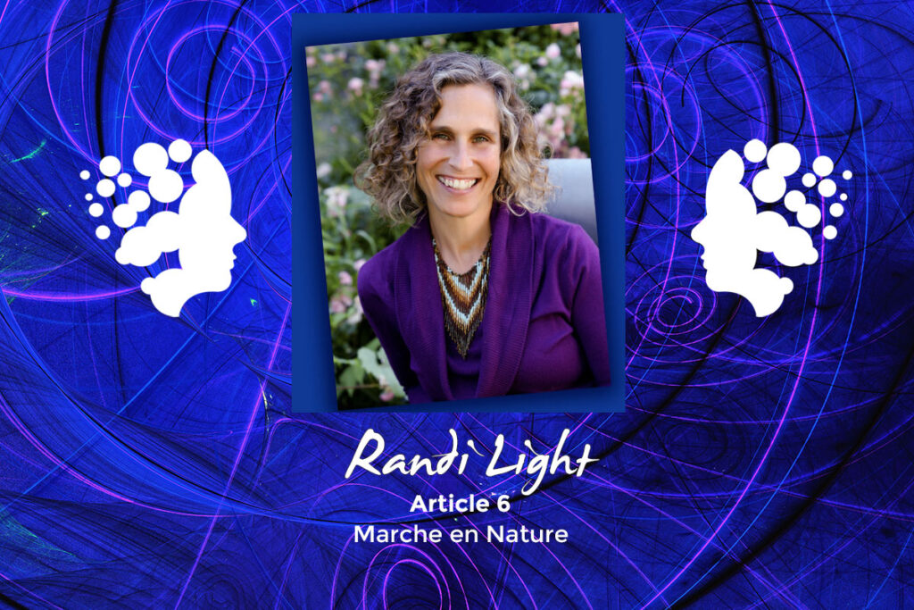 Article de Randi Light en français "Marche en nature"
