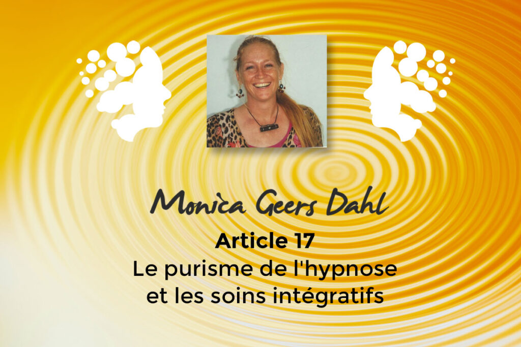 Article de Monica Dahl en français : Le purisme de l'hypnose et les soins intégratifs