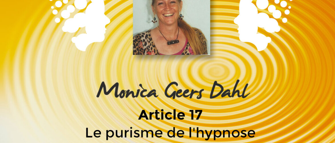 Article de Monica Dahl en français : Le purisme de l'hypnose et les soins intégratifs