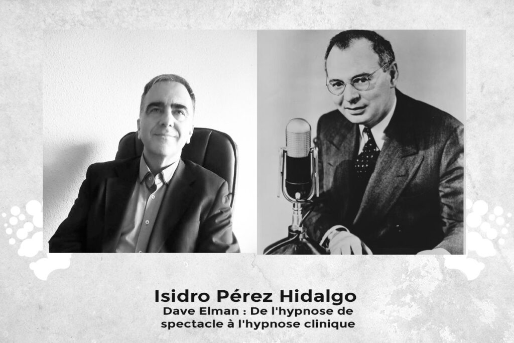 Article de Isidro Perez Hidalg sur l’apport de Dave Elman en hypnose moderne.