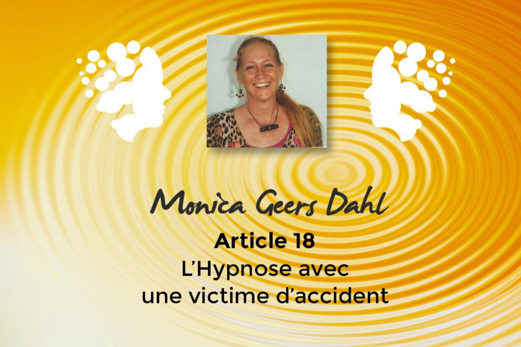 Article de Monica Dahl en français : L'Hypose pour une victime d'accident