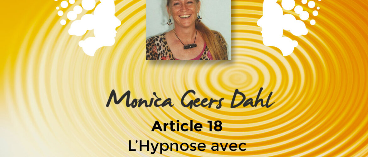 Article de Monica Dahl en français : L'Hypose pour une victime d'accident