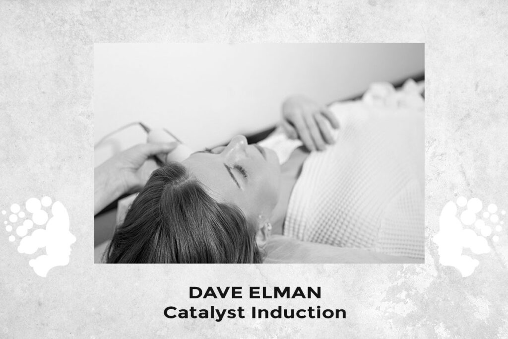 Anecdote de Dave Elman : Catalyst Induction