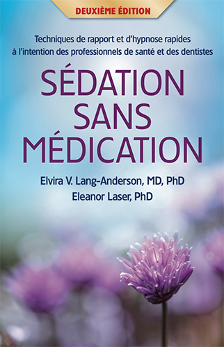 parution en français de l'ouvrage du Dr Elvira Lang "Sédation sans médication". Préface du Dr Brice Lemaire