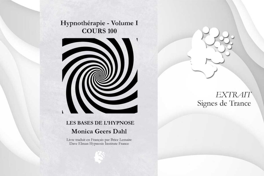 Les Signes de Transe : Un Chapitre Essentiel de la Méthode de Monica Dahl