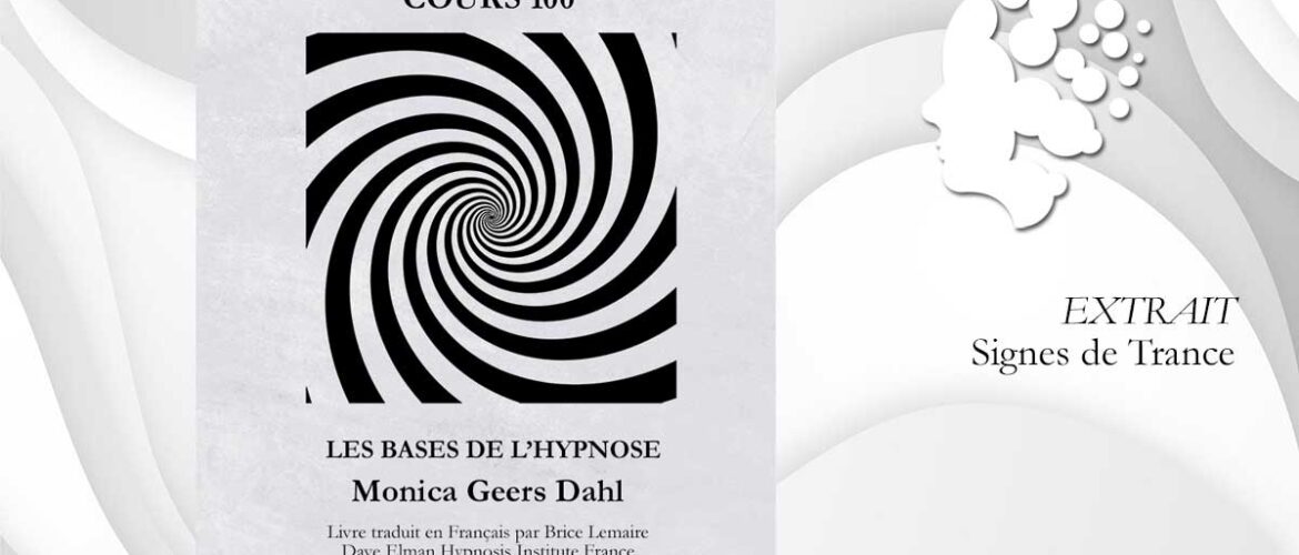 Les Signes de Transe : Un Chapitre Essentiel de la Méthode de Monica Dahl