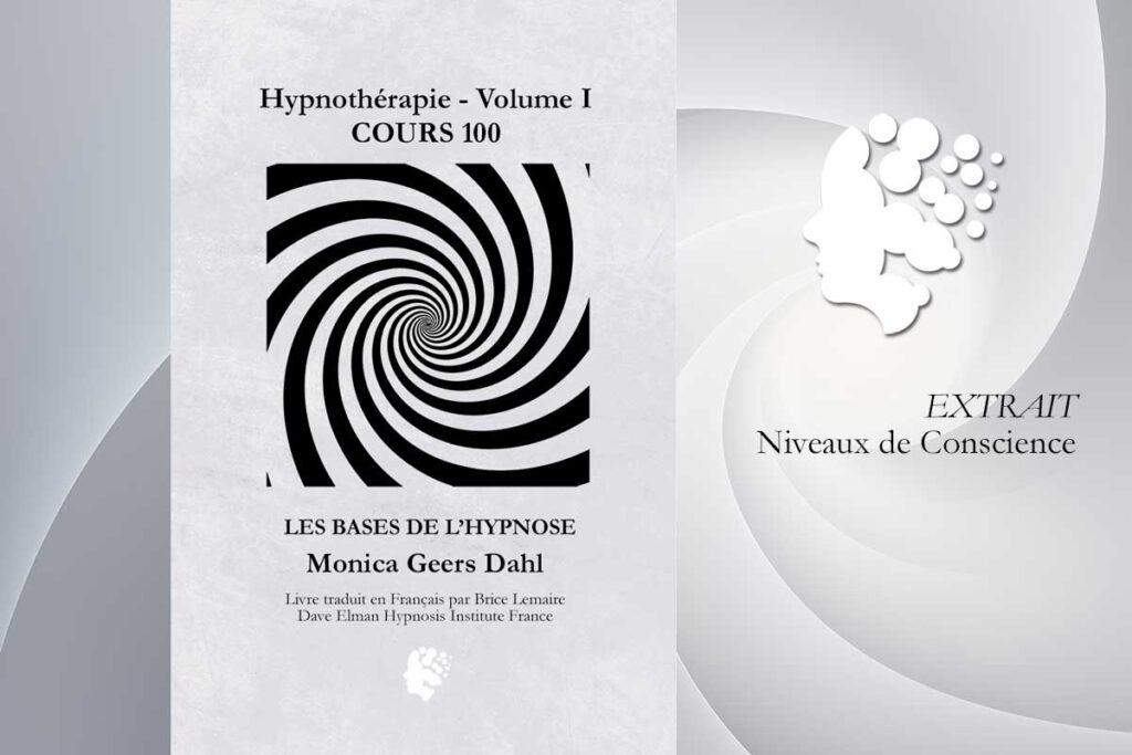 Les niveaux de conscience : Un Chapitre Essentiel de la Méthode de Monica Dahl