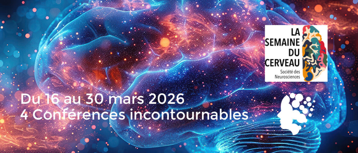 Semaine du Cerveau 2026 à Nice du 16 au 30 mars 2026