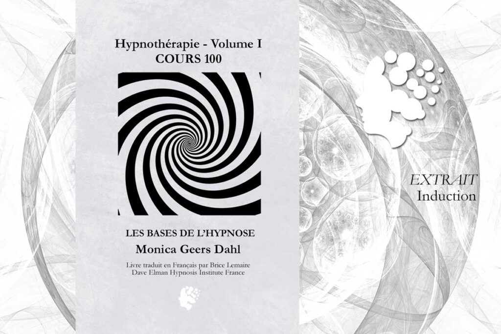 L'Induction en Hypnose - Extrait Monica Dahl