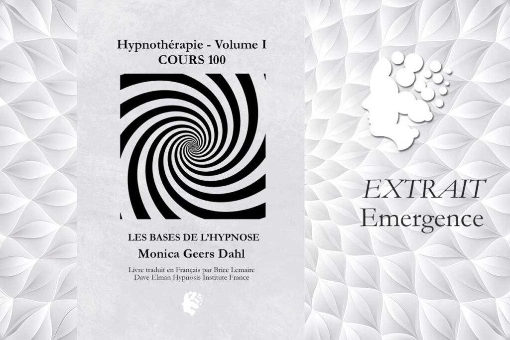 L'émergence en Hypnose - Extrait Monica Dahl