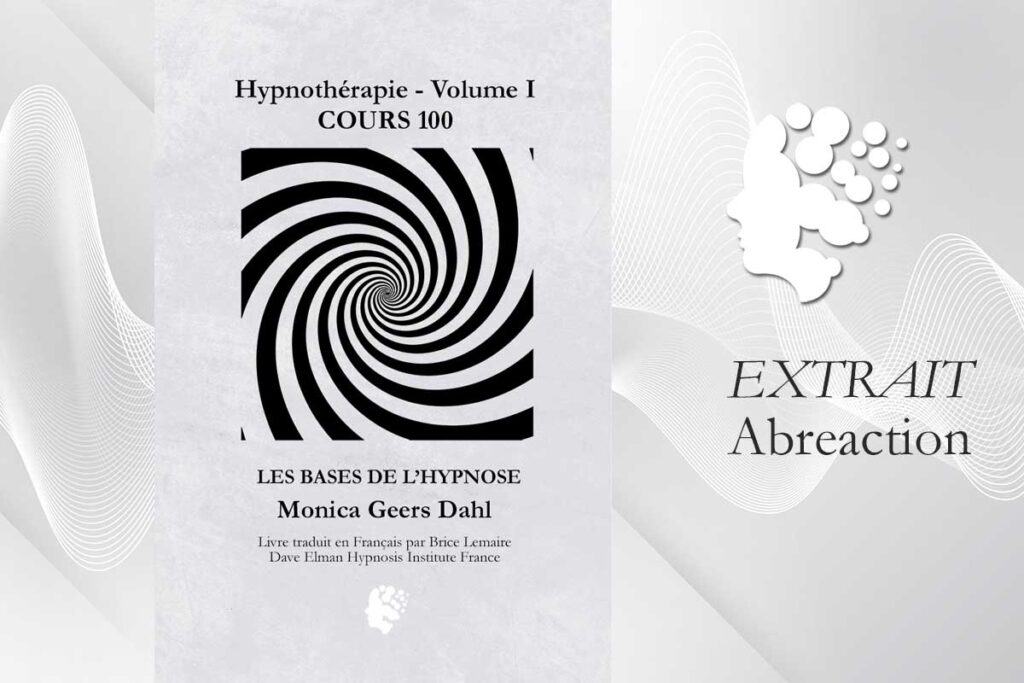 L'abréaction en Hypnose - Extrait Monica Dahl