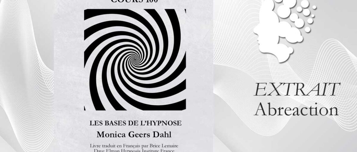 L'abréaction en Hypnose - Extrait Monica Dahl