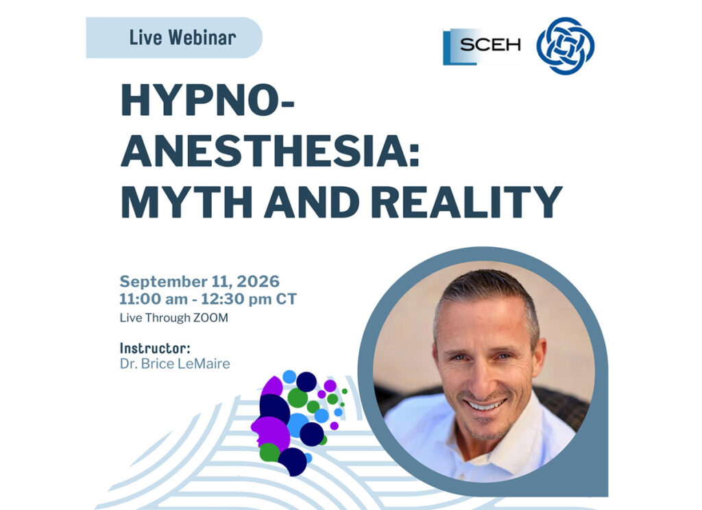 « Hypno-Anesthesia: Myth and Reality » : le Dr Brice Lemaire invité par la SCEH