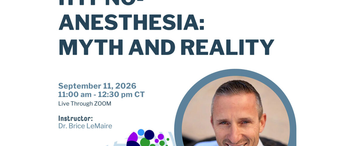« Hypno-Anesthesia: Myth and Reality » : le Dr Brice Lemaire invité par la SCEH
