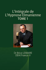 L'intégrale de l'Hypnose Elmanienne - Tome 1